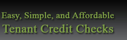 Easy, simply, affordable tenant credit checks